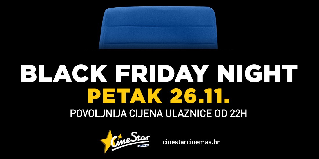 Black Friday Night <br/> u CineStaru