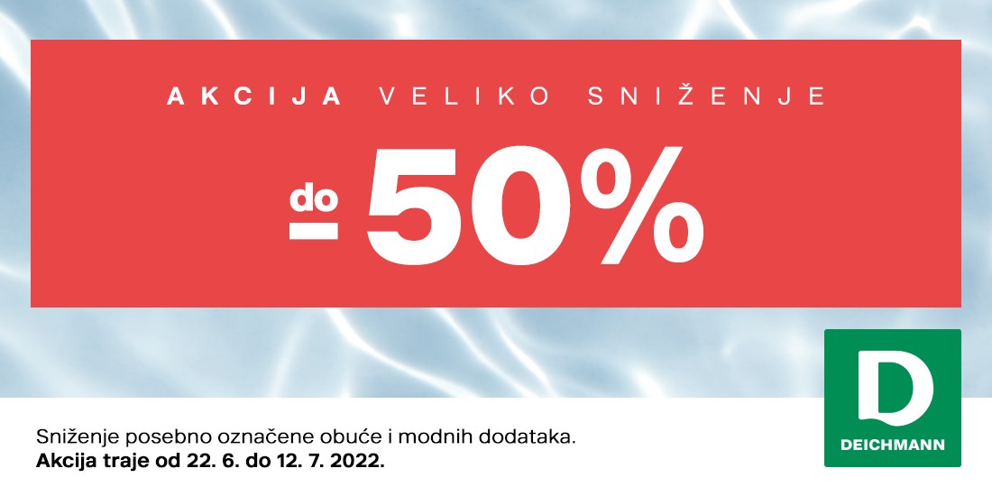 Veliko sniženje <br/> u Deichmannu