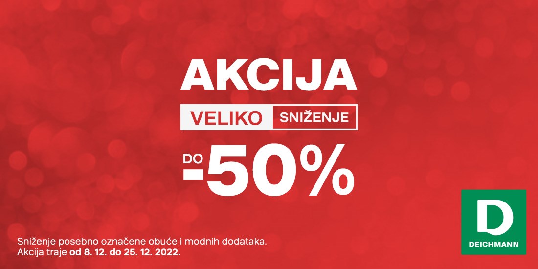 Veliko sniženje <br/> u Deichmannu