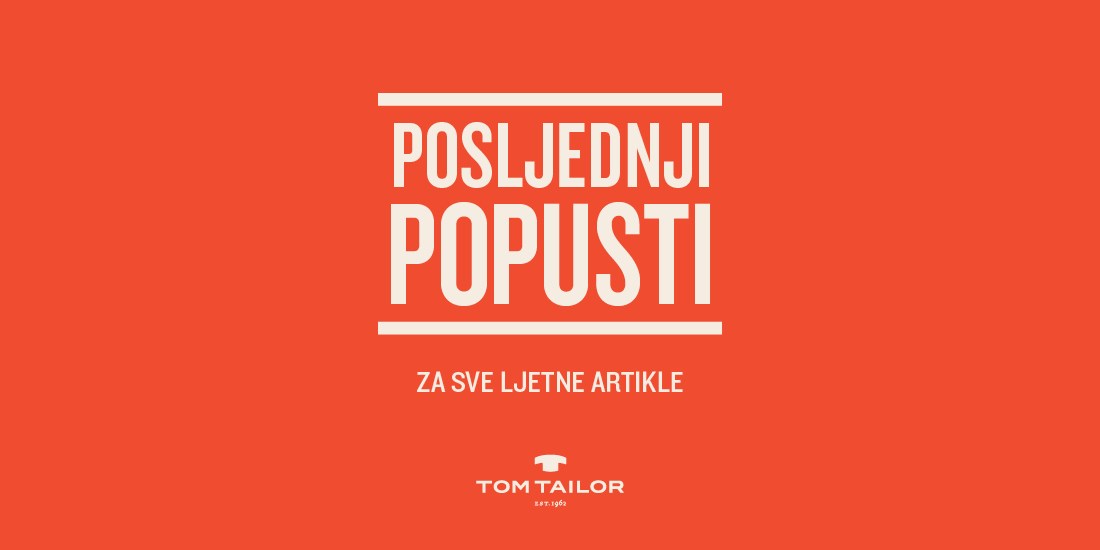 Posljednji popusti <br/> u Tom Tailoru