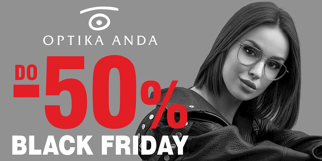 Black Friday <br/> u Optici Andi