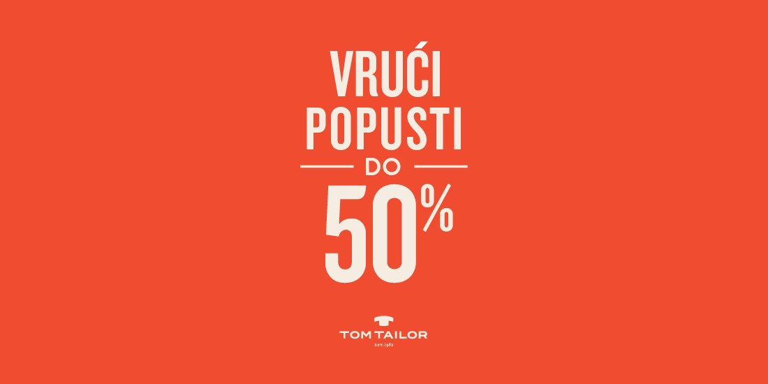 Tom Tailor vrući <br/> popusti