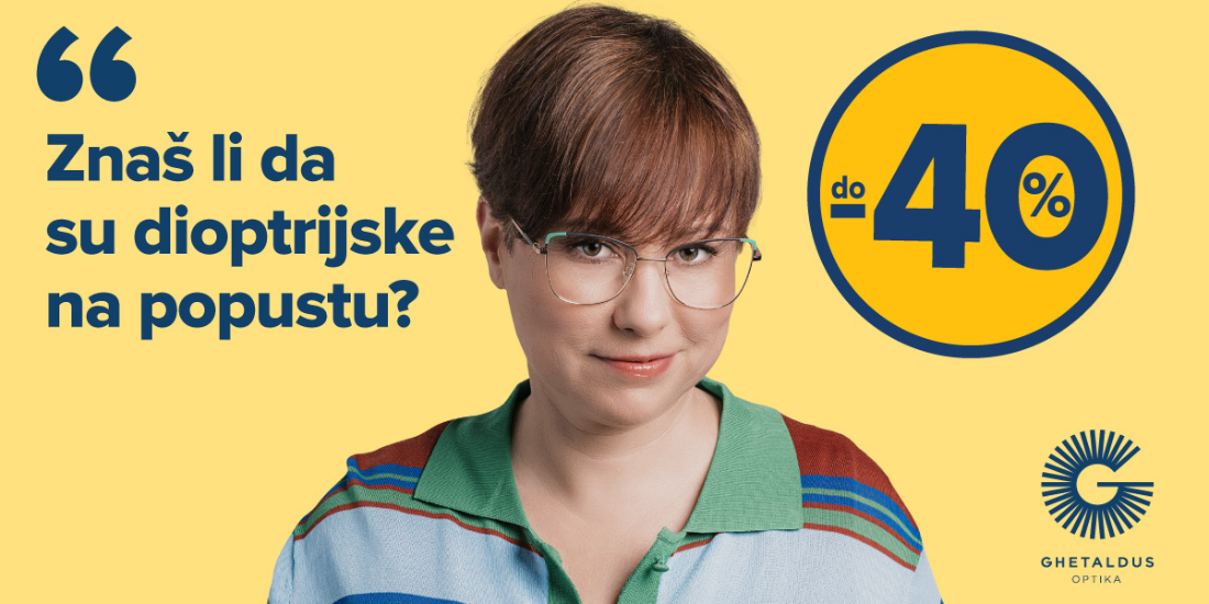 Stavi fokus na popust - Ghetaldus Optika