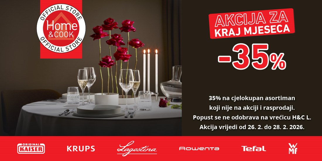 AKCIJA ZA KRAJ MJESECA u Home&Cook