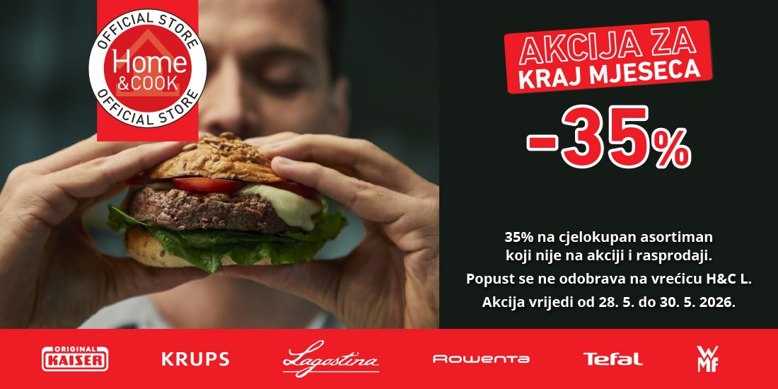 AKCIJA ZA KRAJ MJESECA u Home&Cook