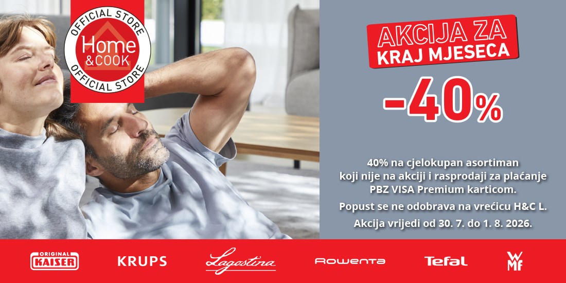 AKCIJA ZA KRAJ MJESECA u Home&Cook