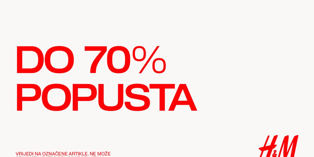 Do 70% u H&M trgovini