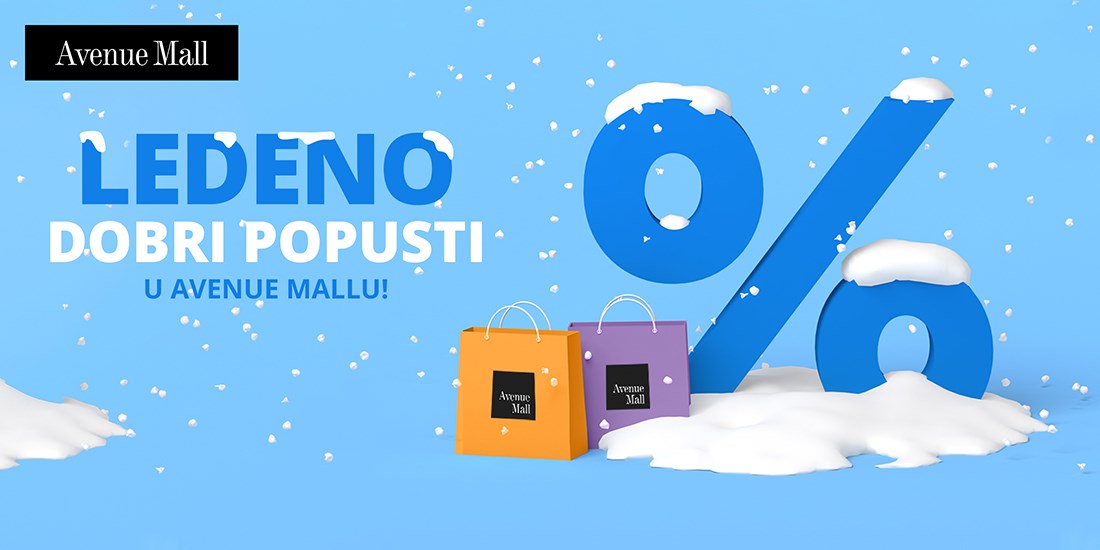 Ledeno dobri popusti u Avenue Mallu