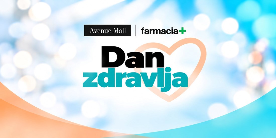 Dan zdravlja </br> u Avenue Mallu