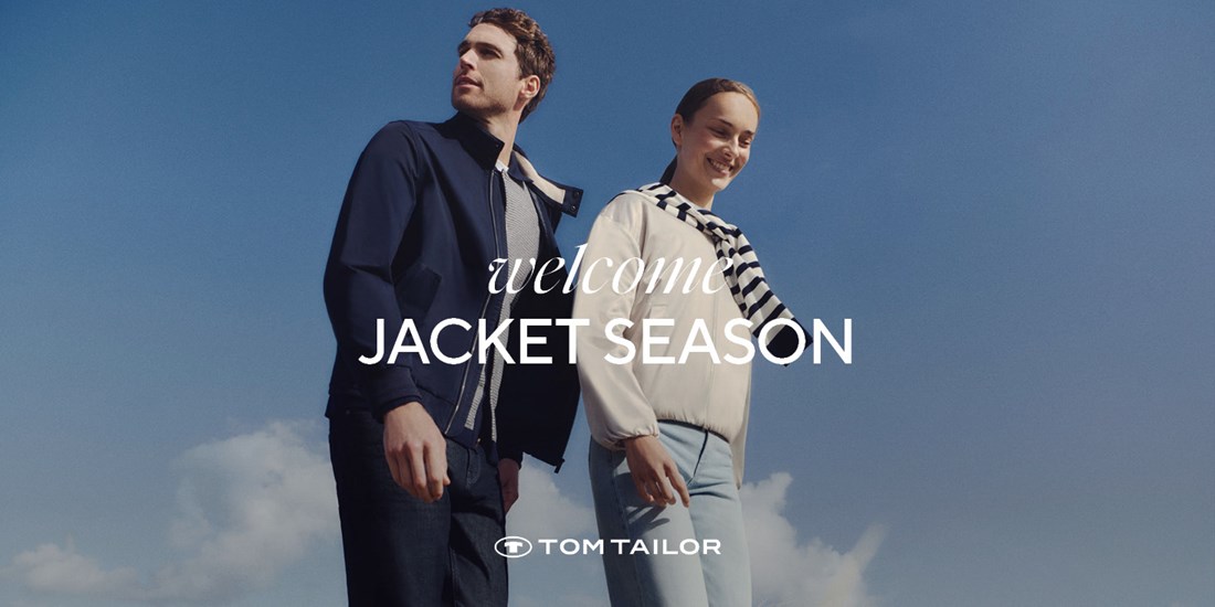 Tom Tailor - welcome JACKET SEASON