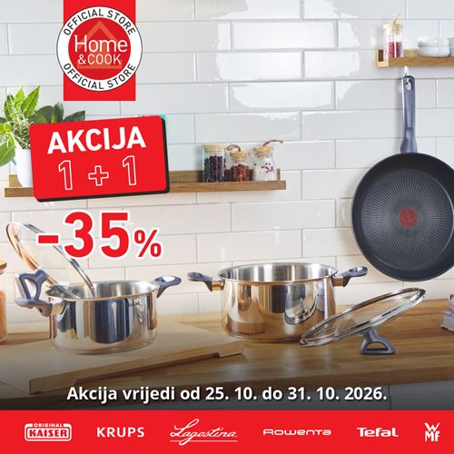 AKCIJA 1+1 u HOME&COOK