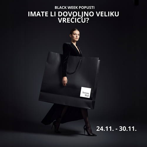 BLACK WEEK u Avenue Mallu